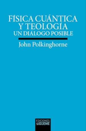 Física Cuántica y Teología