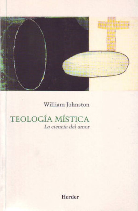 Teología mística ciencia del amor