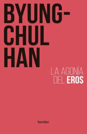 la agonía del Eros