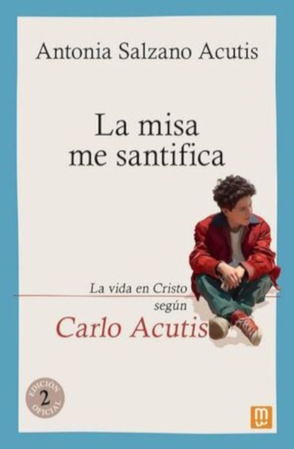La misa me santifica
