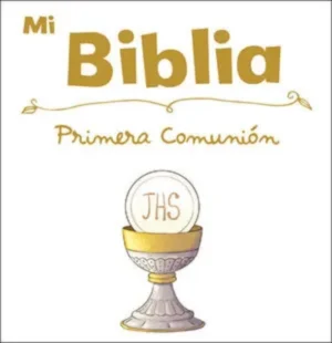 Mi Biblia Primera Comunión