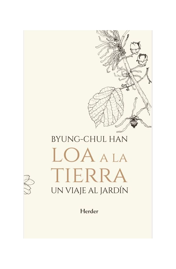 Loa a la tierra : un viaje al jardín
