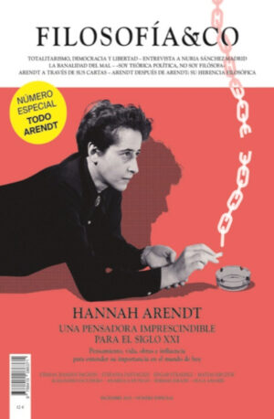 FILOSOFÍA & CO. HANNAH ARENDT. REVISTA ESPECIAL