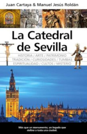 LA CATEDRAL DE SEVILLA