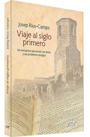 VIAJE AL SIGLO PRIMERO