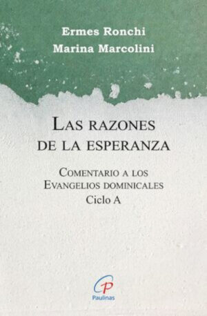 LAS RAZONES DE LA ESPERANZA.