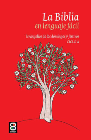 LA BIBLIA EN LENGUAJE FÁCIL. CICLO A