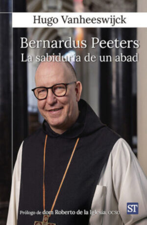 Bernardus Peeters. La sabiduría de un abad.
