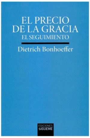 EL PRECIO DE LA GRACIA
