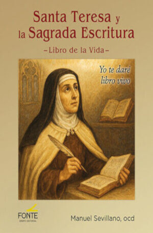 SANTA TERESA Y LA SAGRADA ESCRITURA