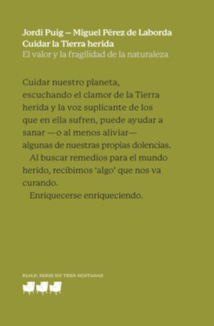 Cuidar la tierra herida