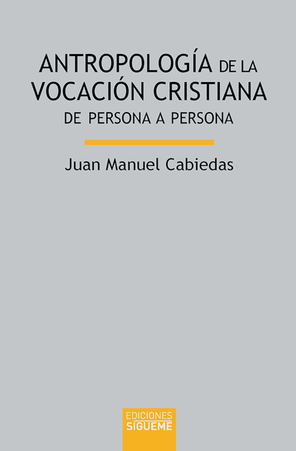 ANTROPOLOGÍA DE VOCACIÓN CRISTIANA