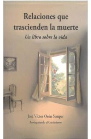 RELACIONES QUE TRASCIENDEN LA MUERTE