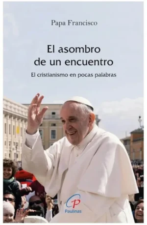 EL ASOMBRO DE UN ENCUENTRO