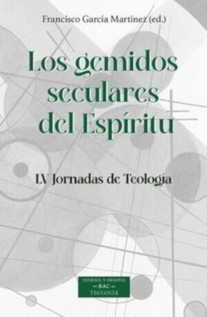 LOS GÉMIDOS SECULARES DEL ESPÍRITU