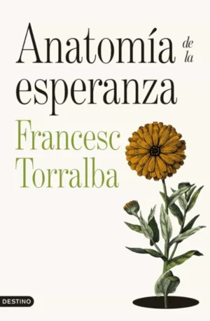 ANATOMÍA DE LA ESPERANZA
