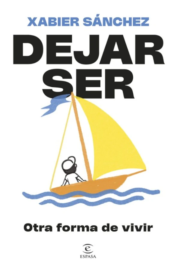 DEJAR SER. OTRA FORMA DE VIVIR.