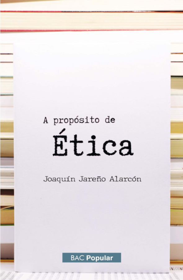 A PROPÓSITO DE ÉTICA