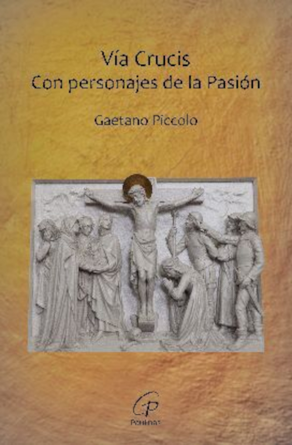 VIA CRUCIS. CON PERSONAJES DE LA PASIÓN