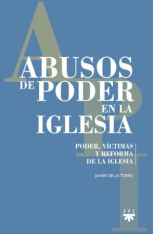 ABUSOS DE PODER EN LA IGLESIA
