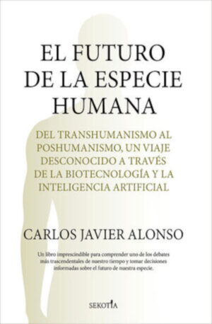 EL FUTURO DE LA ESPECIE HUMANA