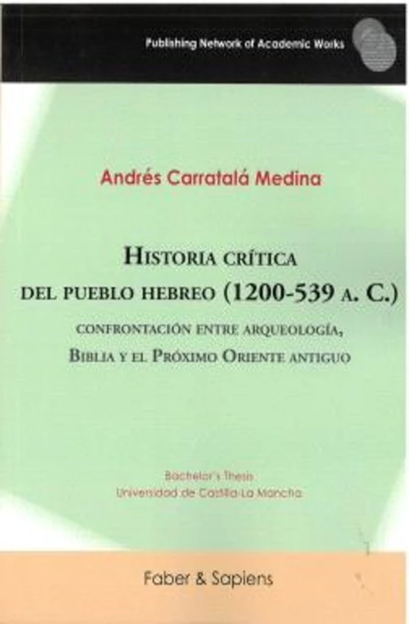 HISTORIA CRÍTICA DEL PUEBLO HEBREO (1200-539 A. C.)