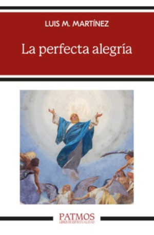 La perfecta alegría