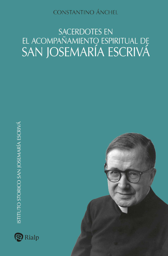 Sacerdotes en el acompañamiento espiritual de san Josemaría Escrivá