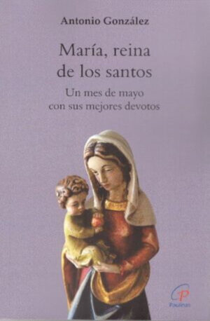 MARÍA, REINA DE LOS SANTOS