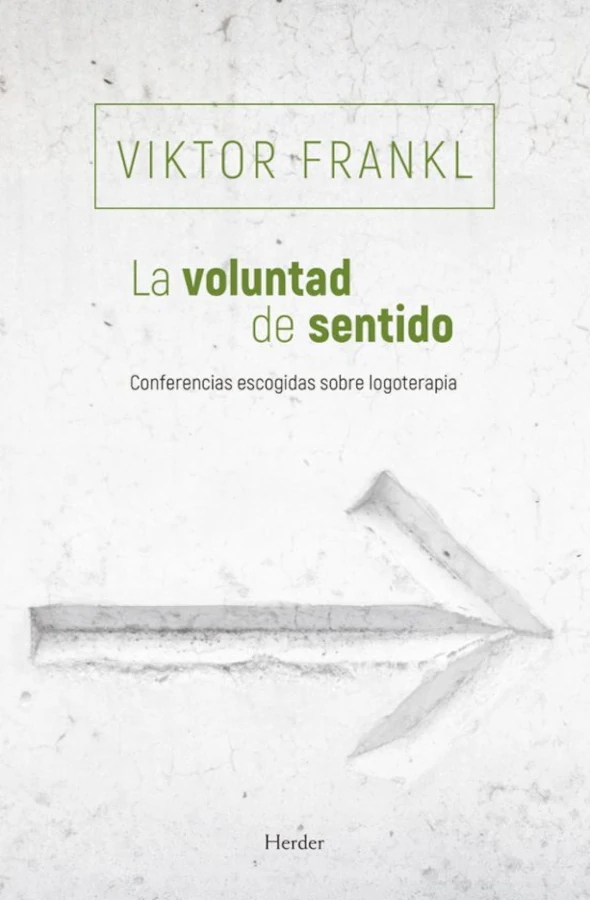 LA VOLUNTAD DE SENTIDO