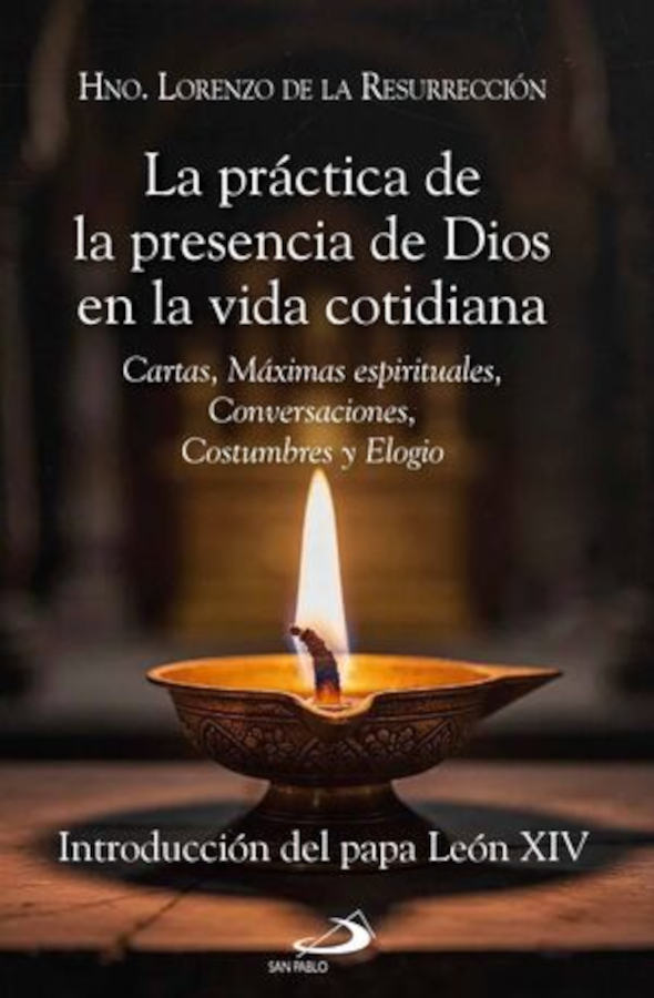 LA PRÁCTICA DE LA PRESENCIA DE DIOS EN LA VIDA COTIDIANA
