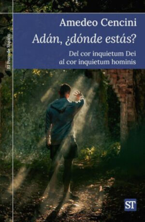 ADÁN, ¿DÓNDE ESTÁS?