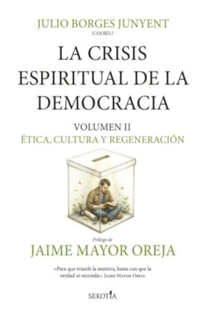 La crisis espiritual de la democracia
