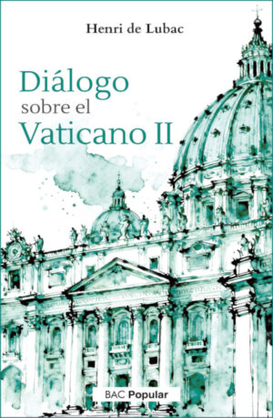 Diálogo sobre el Vaticano II