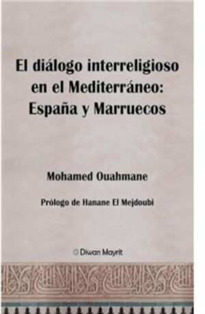El diálogo interreligioso en el Mediterráneo