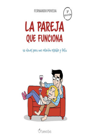 CLAVES PARA UNA RELACIÓN ESTABLE Y FELIZ