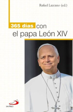 365 DÍAS CON EL PAPA LEON XIV