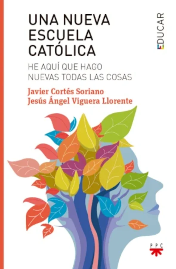 Una nueva escuela católica