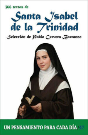 366 TEXTOS DE SANTA ISABEL DE LA TRINIDAD