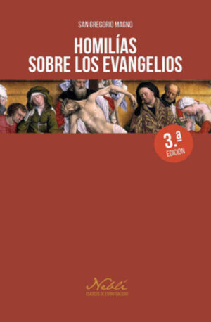 HOMILÍAS SOBRE LOS EVANGELIOS