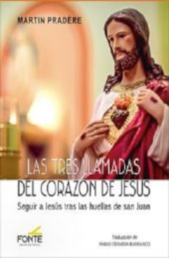 LAS TRES LLAMADAS DEL CORAZÓN DE JESÚS