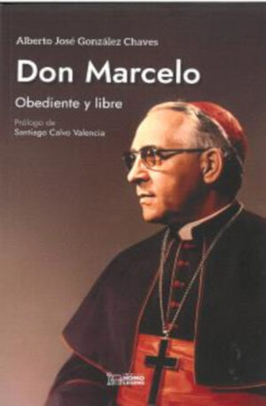 DON MARCELO, OBEDIENTE Y LIBRE