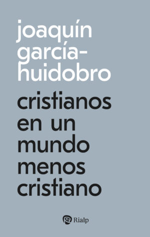Cristianos en un mundo menos cristiano