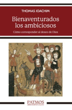 Bienaventurados los ambiciosos