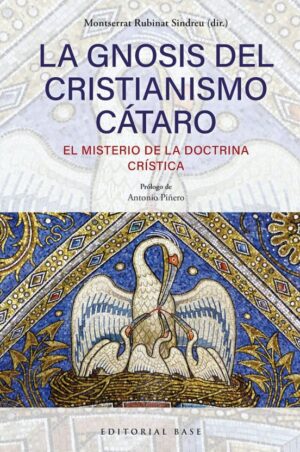 La gnosis del cristianismo cátaro