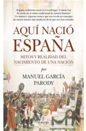 Aquí nació España