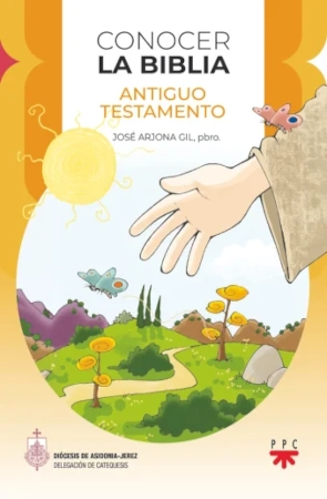 Conocer la Biblia. Antiguo Testamento