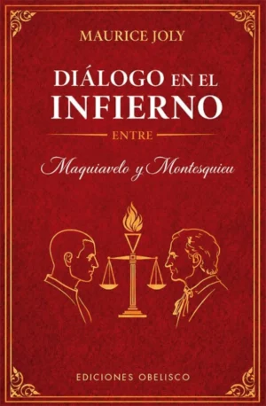 Diálogo en el infierno entre Maquiavelo y Montesquieu