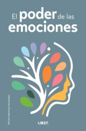 EL PODER DE LAS EMOCIONES
