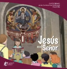 Jesús es el señor Catecismo Conferencia episcopal española